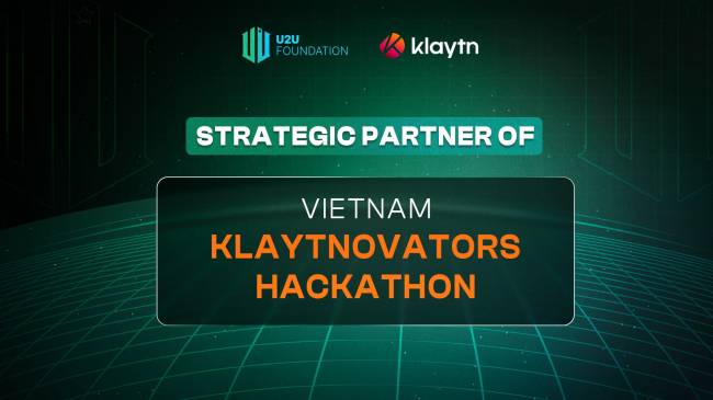 U2U Foundation là Đối tác chiến lược với Klaytnovators Hackathon 2023