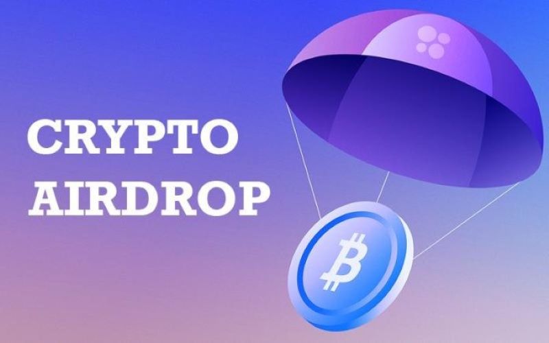 Các loại Airdrop phổ biến trong thị trường Crypto