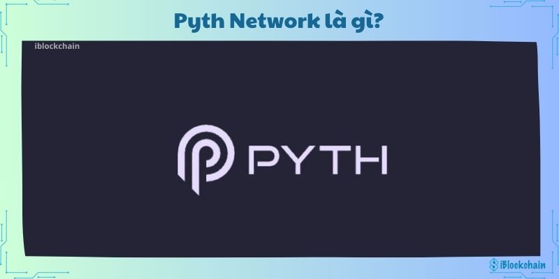 Pyth Network là gì?