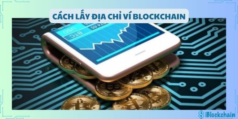 Cách lấy địa chỉ ví blockchain