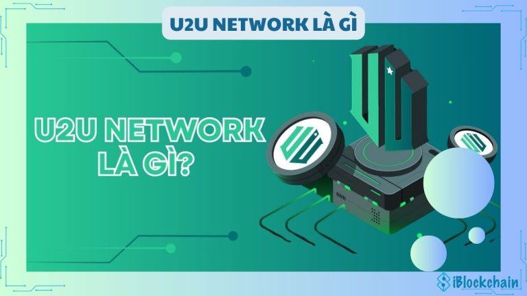 U2U Network là gì