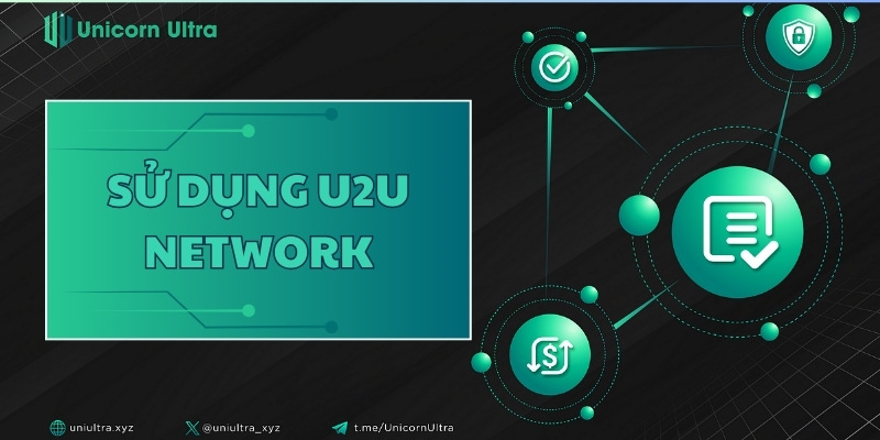 Cách sử dụng U2U Network