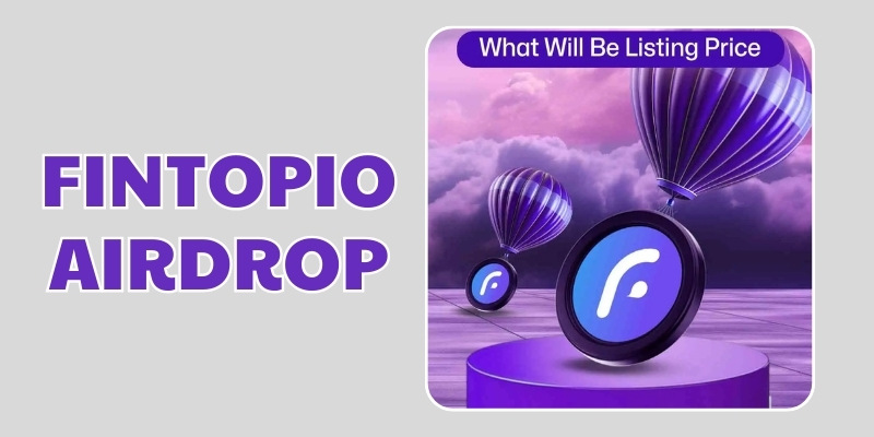 Fintopio Airdrop có gì đặc biệt?