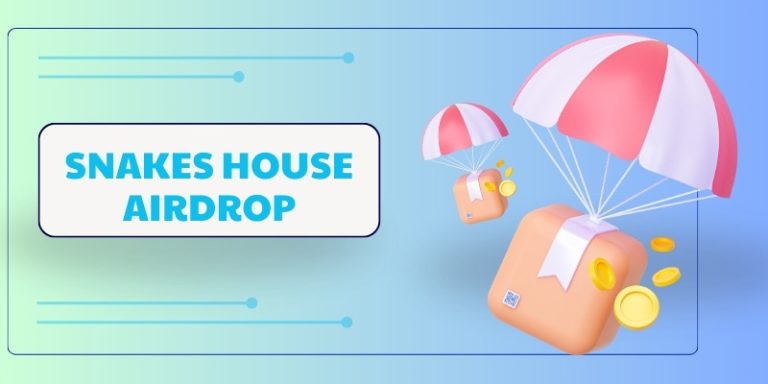 Snakes House Airdrop