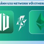 So sánh U2U Network và Ethereum