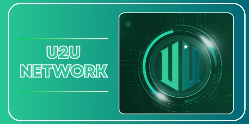 Tại sao U2U Network là lựa chọn tốt cho người mới bắt đầu?