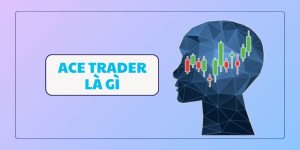 Ace Trader là gì