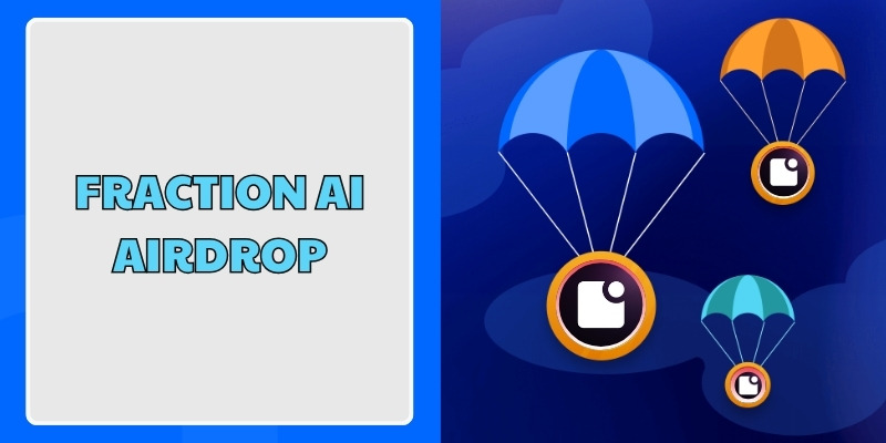 Chương trình Fraction AI Airdrop