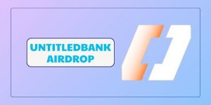 UntitledBank Airdrop