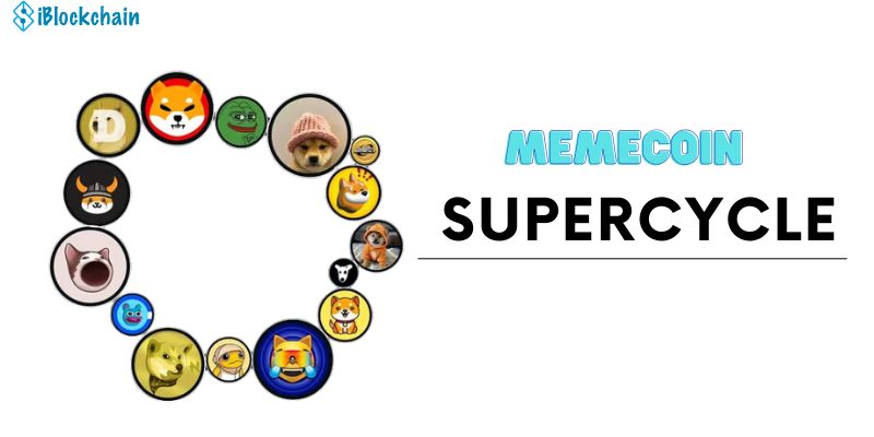 Memecoin Supercycle - Chu kỳ siêu memecoin